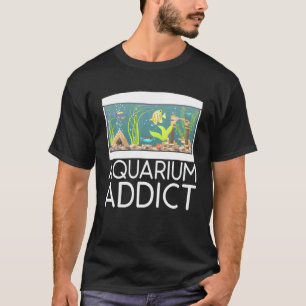 Aquarium Süchtiger Aquamarin Fischhaltung Hobby T-Shirt
