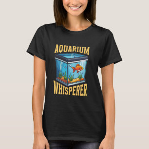 Aquarium-Whisperer fischt Aquascaping T-Shirt