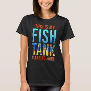 Aquarium zur Reinigung von Fischtank T-Shirt