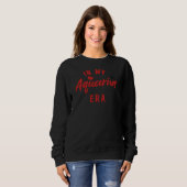 Aquarius era Sweatshirt ,Aquarius Geburtstagsgesch (Vorne ganz)