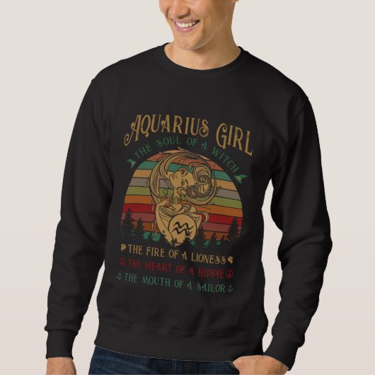 Aquarius Girl The Soul Of A Witch The Fire Sweatshirt (Vorderseite)