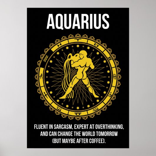 Aquarius - Horoskop, Funny Zodiac-Zeichen-Spaß Poster (Vorne)