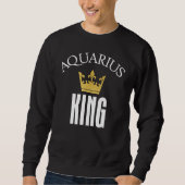 Aquarius King Constellation Zodiac Sign Sweatshirt (Vorderseite)