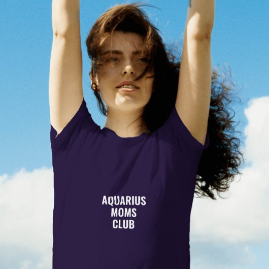 Aquarius moms Club Blue Typografy modern T-Shirt