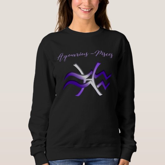 Aquarius Pisces Cusp Zodiac Horoscope Sweatshirt (Vorderseite)