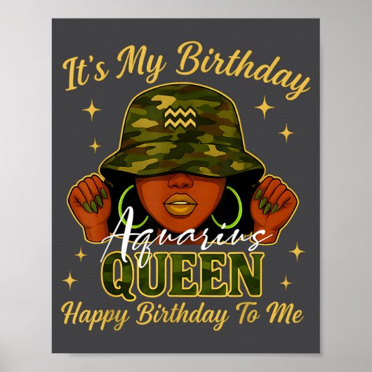 Aquarius Queen Black Woman With Cap Camo It's My B Poster (Vorne)