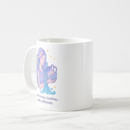 Aquarius Zodiac Mug – Brain Loading, Please Caffei Kaffeetasse (Vorderseite Links)