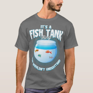 Aquascaping Aquarium Fish Aquarist Fish T-Shirt