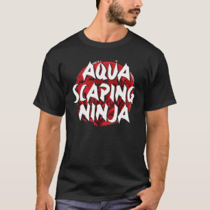 Aquascaping Ninja Aquarium Fischfang T-Shirt