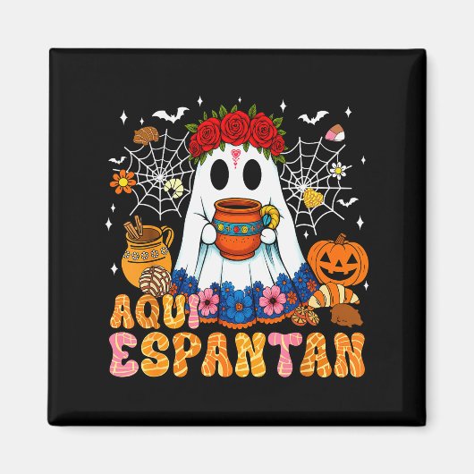 Aqui Espantan Mexican Ghost Halloween Soky Conchas Magnet (Vorne)