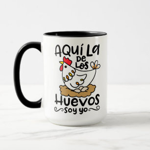 Aqui La De Los Huevos Soy Yo, handgezogen Tasse