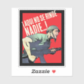 AQUI NO SE RINDE NADIE! AUFKLEBER (Blatt)