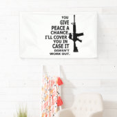 AR15, M16, 2. Änderung gibt FRIEDEN EINE CHANCE  Banner (Insitu)