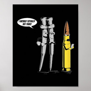 Ar-15 Ich würde das ganz treffen! Gun Spaß Shirt Poster