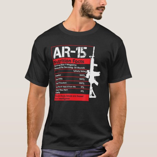 AR-15 Nährstofffacts Gun Rifle Funny Gun Typ Gift T-Shirt (Vorderseite)
