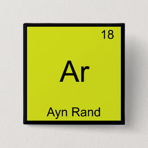 Ar - Ayn Rand Funny Chemistry Element Symbol T-Shi Button