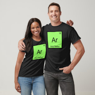 Ar - Sodbrennen Lustiges Chemie-Element-Symbol T T-Shirt