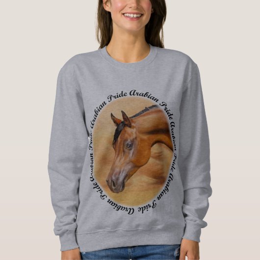 Arabian-Stolz Sweatshirt (Vorderseite)