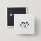 Arabic Calligraphy Islamic Art La ilaha illa Allah Button (Vorne & Hinten)