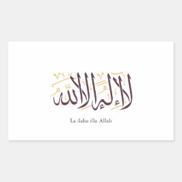 Arabic Calligraphy Islamic Art La ilaha illa Allah Rechteckiger Aufkleber