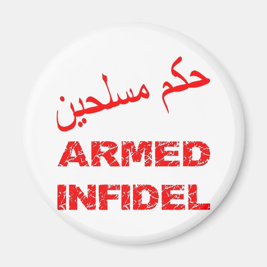 Arabische bewaffnete Infidel Magnet (Vorne)