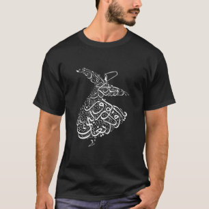 Arabische Kalligrafie Dervish Dervis Mevlana Rumi T-Shirt