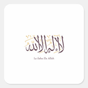 Arabische Kalligrafie Islamische Kunst La ilaha il Quadratischer Aufkleber