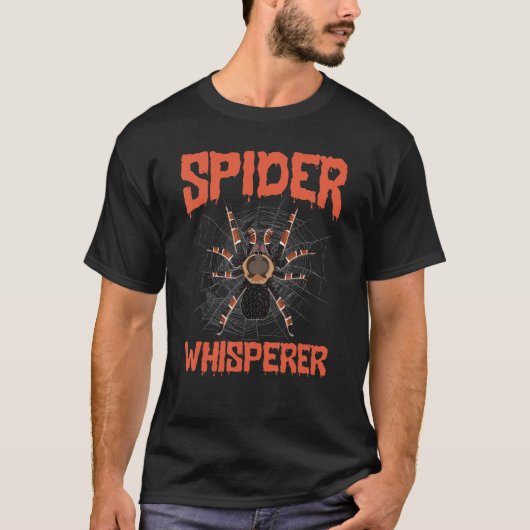 Arachnid Spider Whisperer Cobweb Tarantula T-Shirt (Vorderseite)