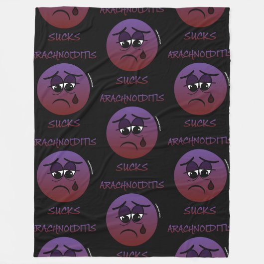 ARACHNOIDITIS IST ZUM KOTZEN FLEECEDECKE (Vorderseite)