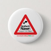ARAFWCH BUTTON (Vorderseite)