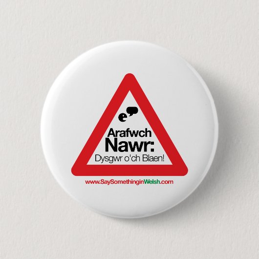 ARAFWCH BUTTON (Vorderseite)