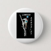 Arb Art Arborist Tree Chirurg Chainsaw Landschaft Button (Vorderseite)