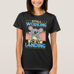 Arbeit an meiner Landungsverletzung gebrochen Arm T-Shirt