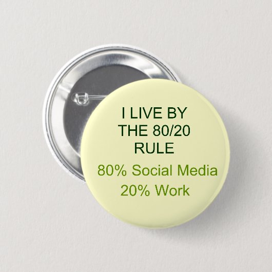 ARBEIT DER 80% SOZIAL-MEDIUM-20% BUTTON (Vorne & Hinten)