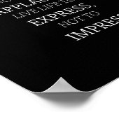 Arbeit für einen Grund, nicht für Applaus Leben zu Poster (Ecke)