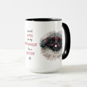 Arbeit für meinen Pekingeshund Tasse (VorderseiteRechts)