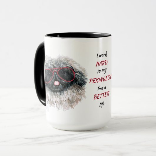 Arbeit für meinen Pekingeshund Tasse (Vorderseite Links)