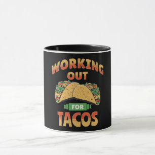 Arbeit für Tacos Tasse