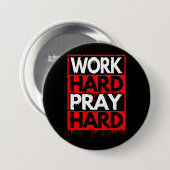ARBEIT HARD PRAY HARD BUTTON (Vorne & Hinten)