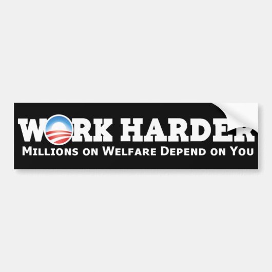 Arbeit Harder Anti-obama Autoaufkleber (Vorne)