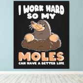 Arbeit hart für Moles Mole im Garten Leinwanddruck (Insitu (Holzboden))