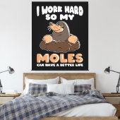 Arbeit hart für Moles Mole im Garten Leinwanddruck (Insitu (Schlafzimmer))