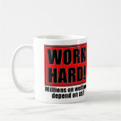 Arbeit hart für Wohlfahrt Funny Mug oder Travel Mu Kaffeetasse (Links)