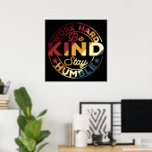 Arbeit hart sei nett Bleibe Humble Poster (Heimbüro)