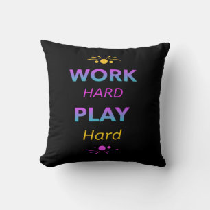 Arbeit hart spielen so hart - Arbeitstag für Arbei Kissen