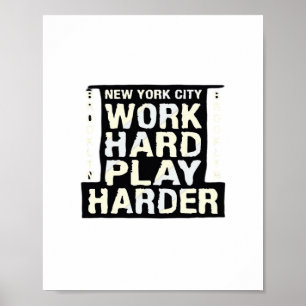 Arbeit hart spielen so harte Arbeit Tag Funny und Poster
