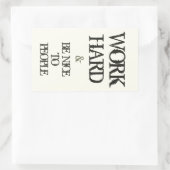 Arbeit hart und seien Sie nett Menschen motivieren Rechteckiger Aufkleber (Tasche)