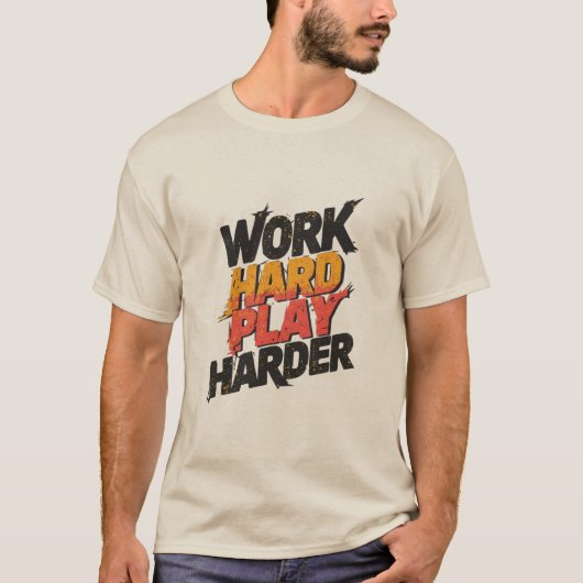 Arbeit harte Arbeit härter - Funny Work Gabe T-Shirt (Vorderseite)