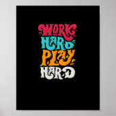 Arbeit harte Arbeit so harte Motivation Klassisch Poster (Vorne)