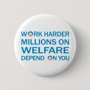 Arbeit härter ... Anti-Obama-Button Button